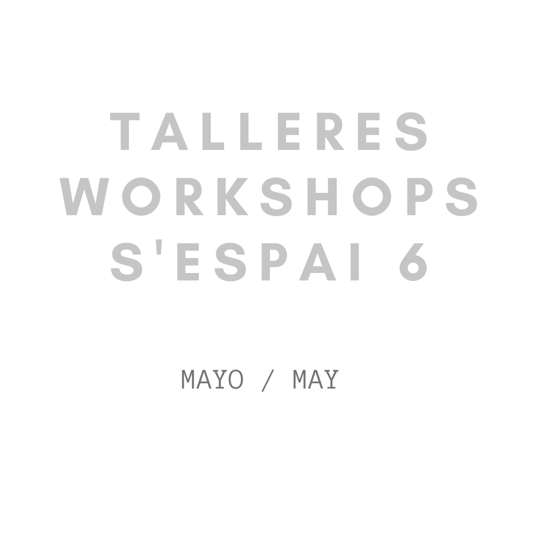 Talleres Mayo 2023 – Workshops May 2023